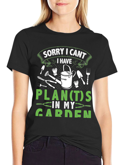 Gardeners Tee: Sorry I Cant Garden Plans