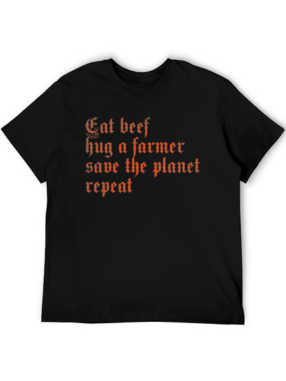 Eat Beef Save Planet Funny Slogan T-Shirt