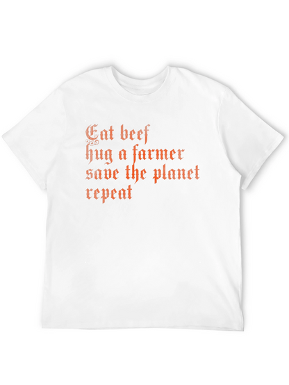Eat Beef Save Planet Funny Slogan T-Shirt