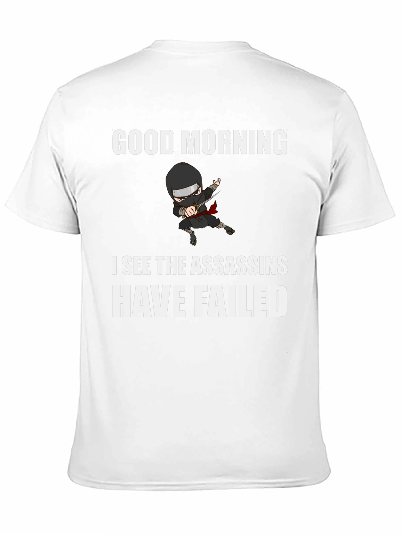 Good Morning Assassins Failed Graphic Tee