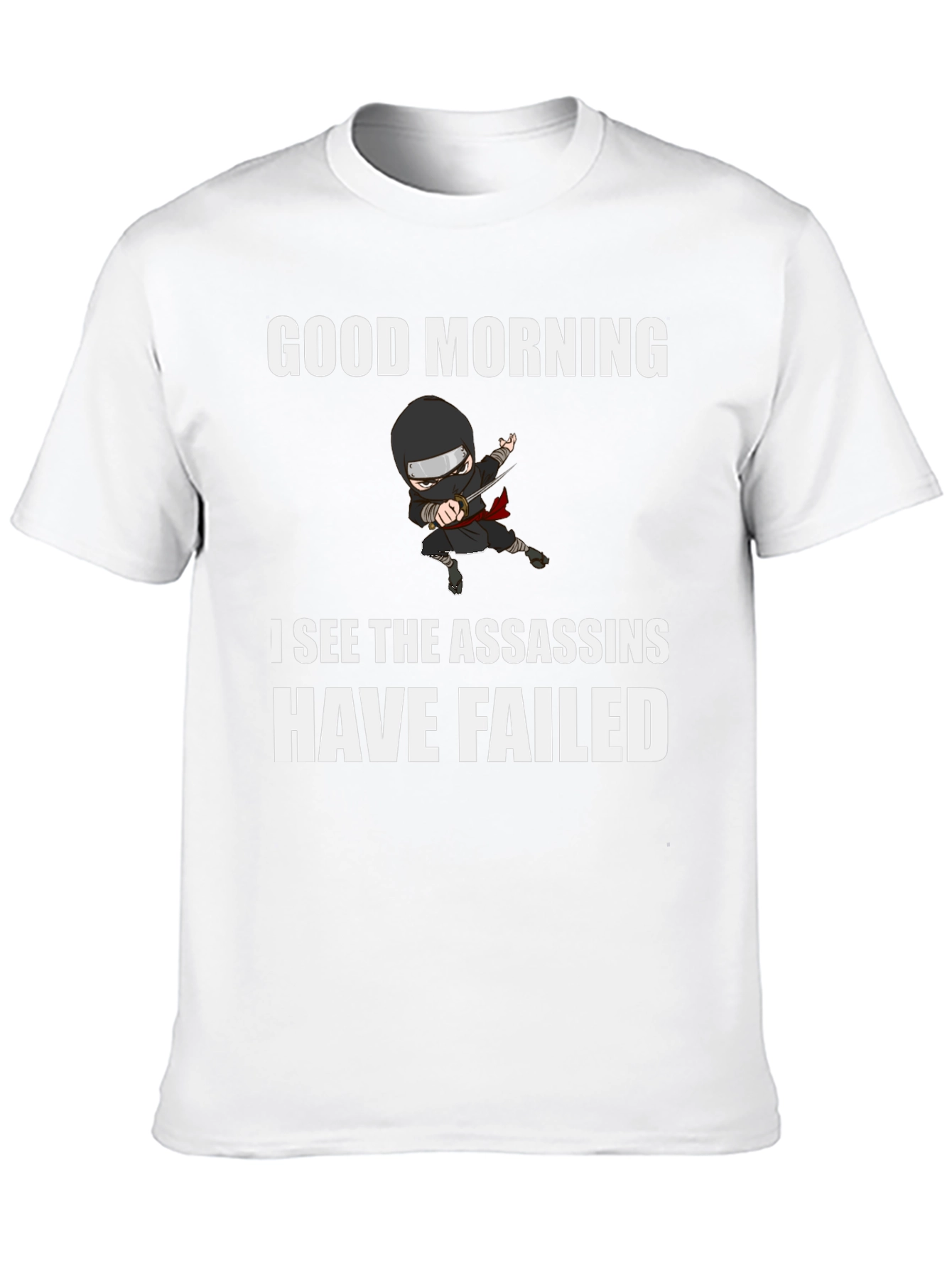 Good Morning Assassins Failed Graphic Tee