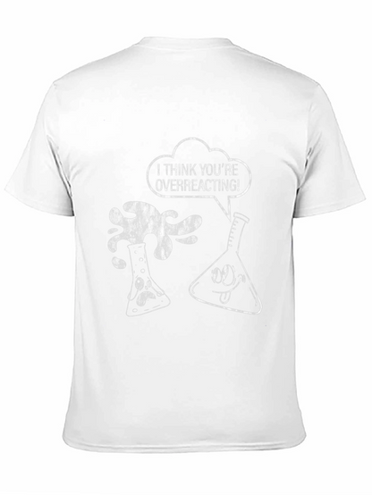 Overreacting Science Pun T-Shirt