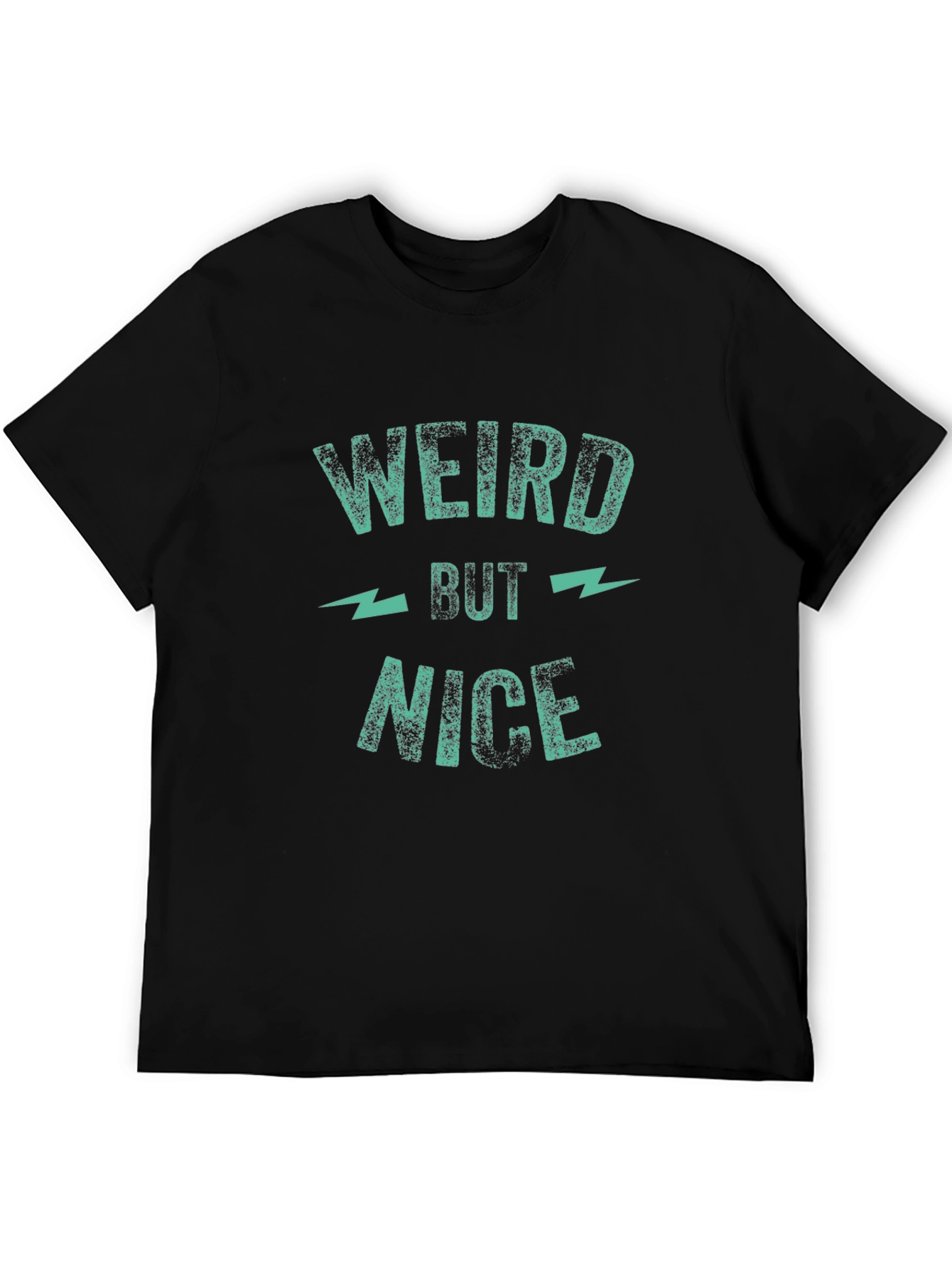 Weird But Nice Graphic Tee - Trendy Casual Shirt