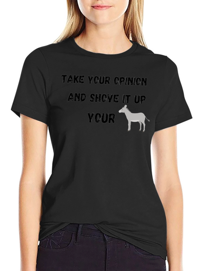 Take Your Opinion Funny Graphic T-Shirt