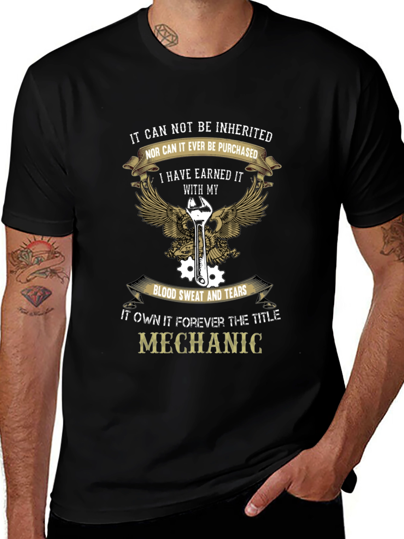 Mechanic T-Shirt - Earned Not Inherited
