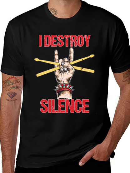 I Destroy Silence T-Shirt - Rock Hand Drummer Tee