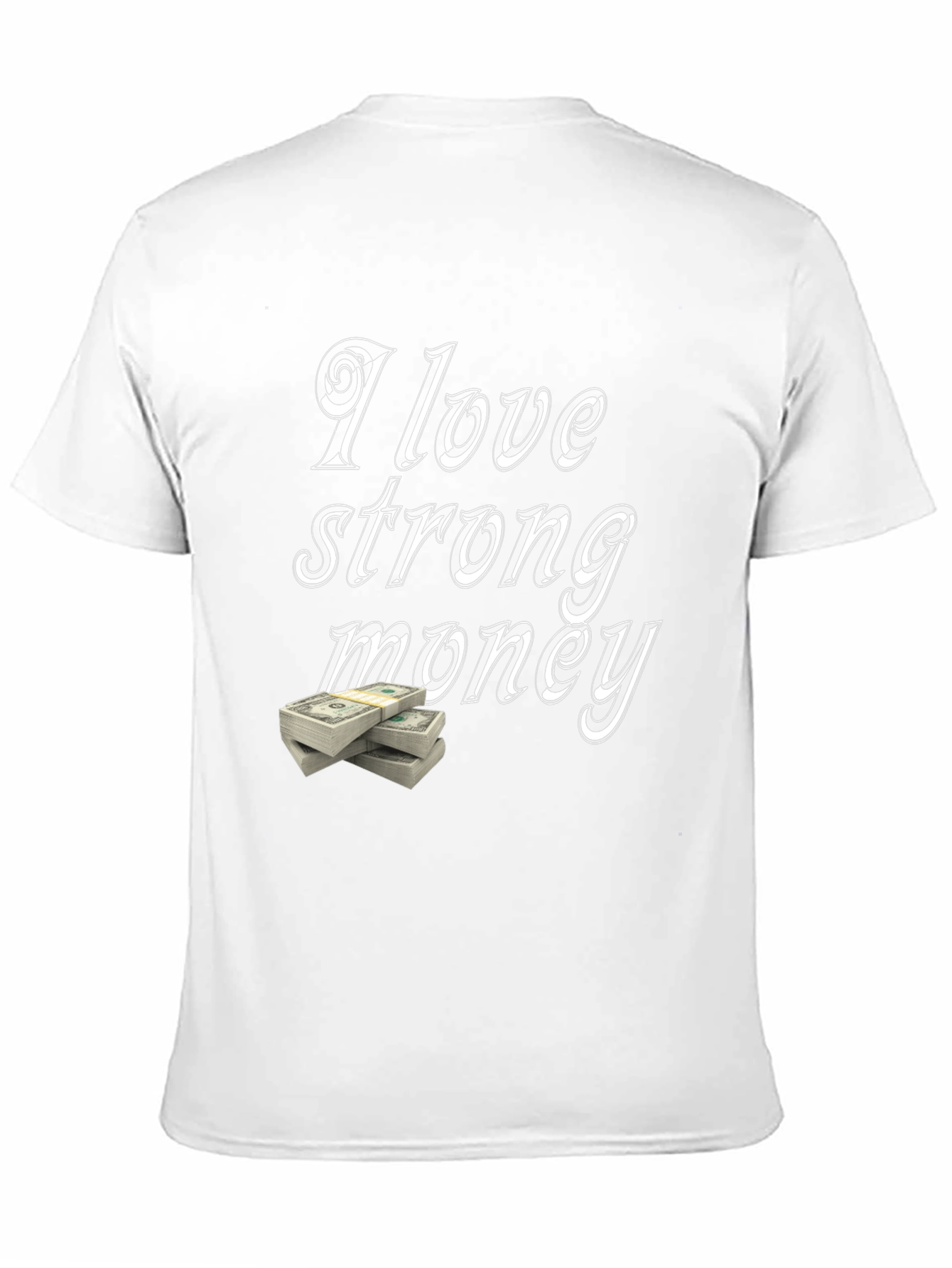 I Love Strong Money Graphic T-Shirt - Black