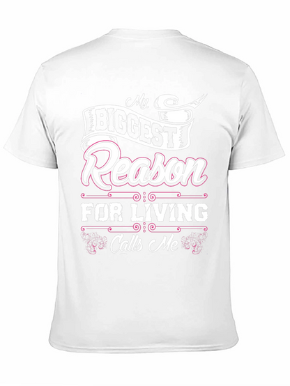 My Biggest Reason for Living Black T-Shirt