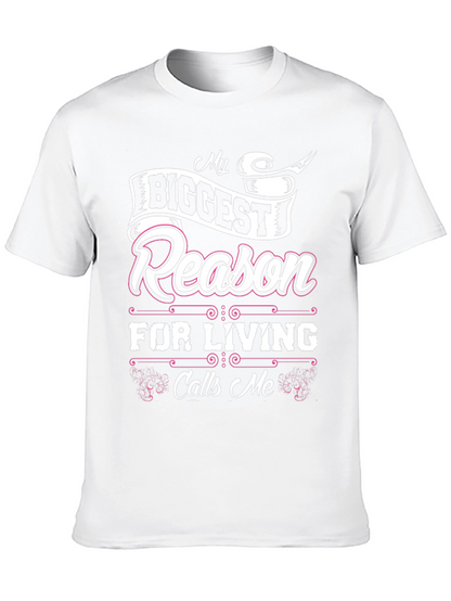 My Biggest Reason for Living Black T-Shirt