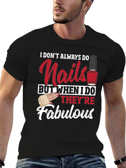 Nails Fabulous T-Shirt - Funny Nail Tech Shirt