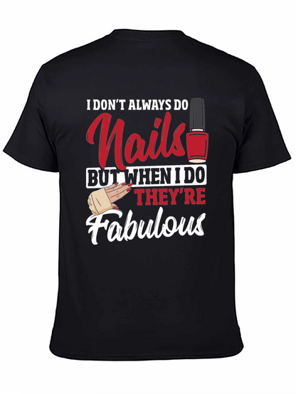 Nails Fabulous T-Shirt - Funny Nail Tech Shirt