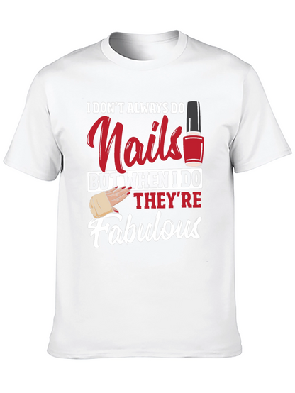 Nails Fabulous T-Shirt - Funny Nail Tech Shirt