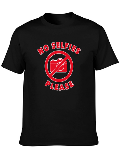 No Selfies Please T-Shirt - Black Graphic Tee