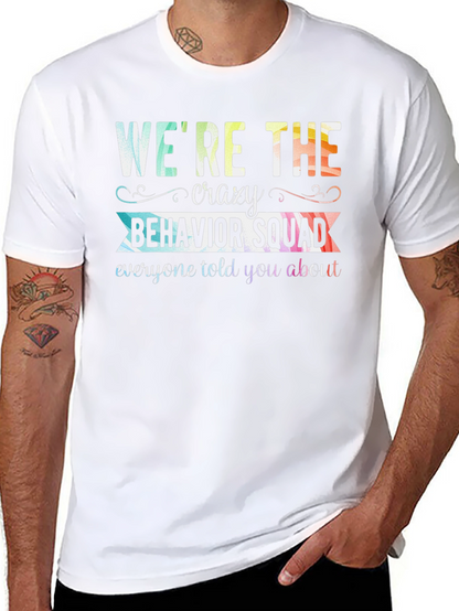 Crazy Behavior Squad Tee