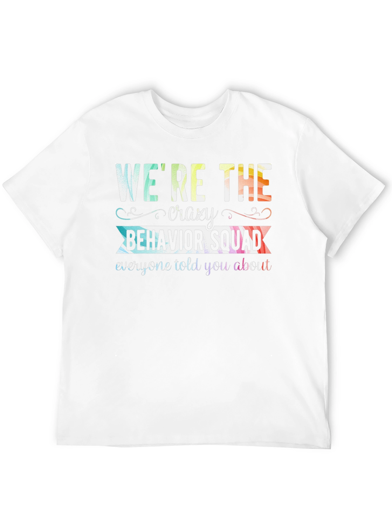 Crazy Behavior Squad Tee