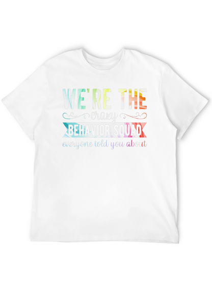 Crazy Behavior Squad Tee