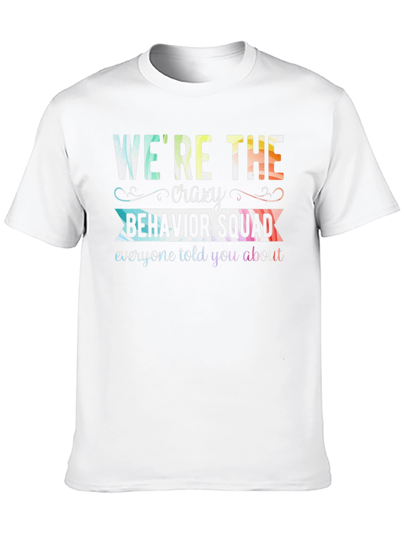 Crazy Behavior Squad Tee