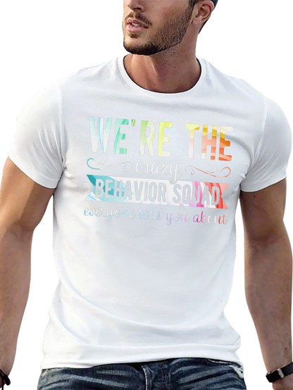Crazy Behavior Squad Tee