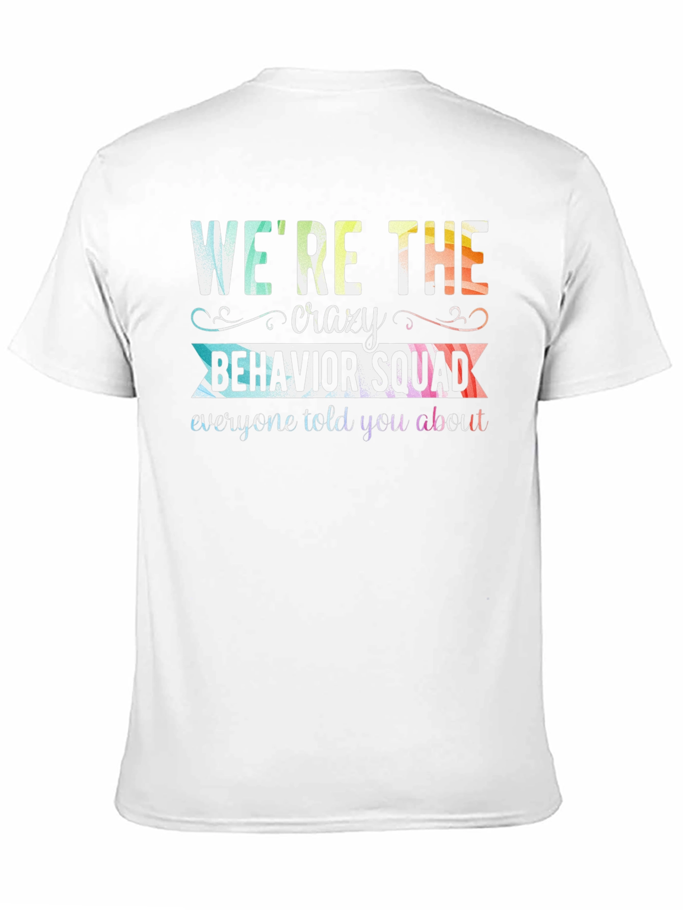 Crazy Behavior Squad Tee