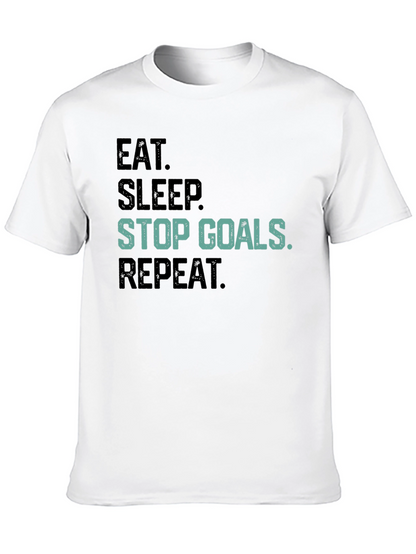 Eat Sleep Stop Goals Repeat Black T-Shirt