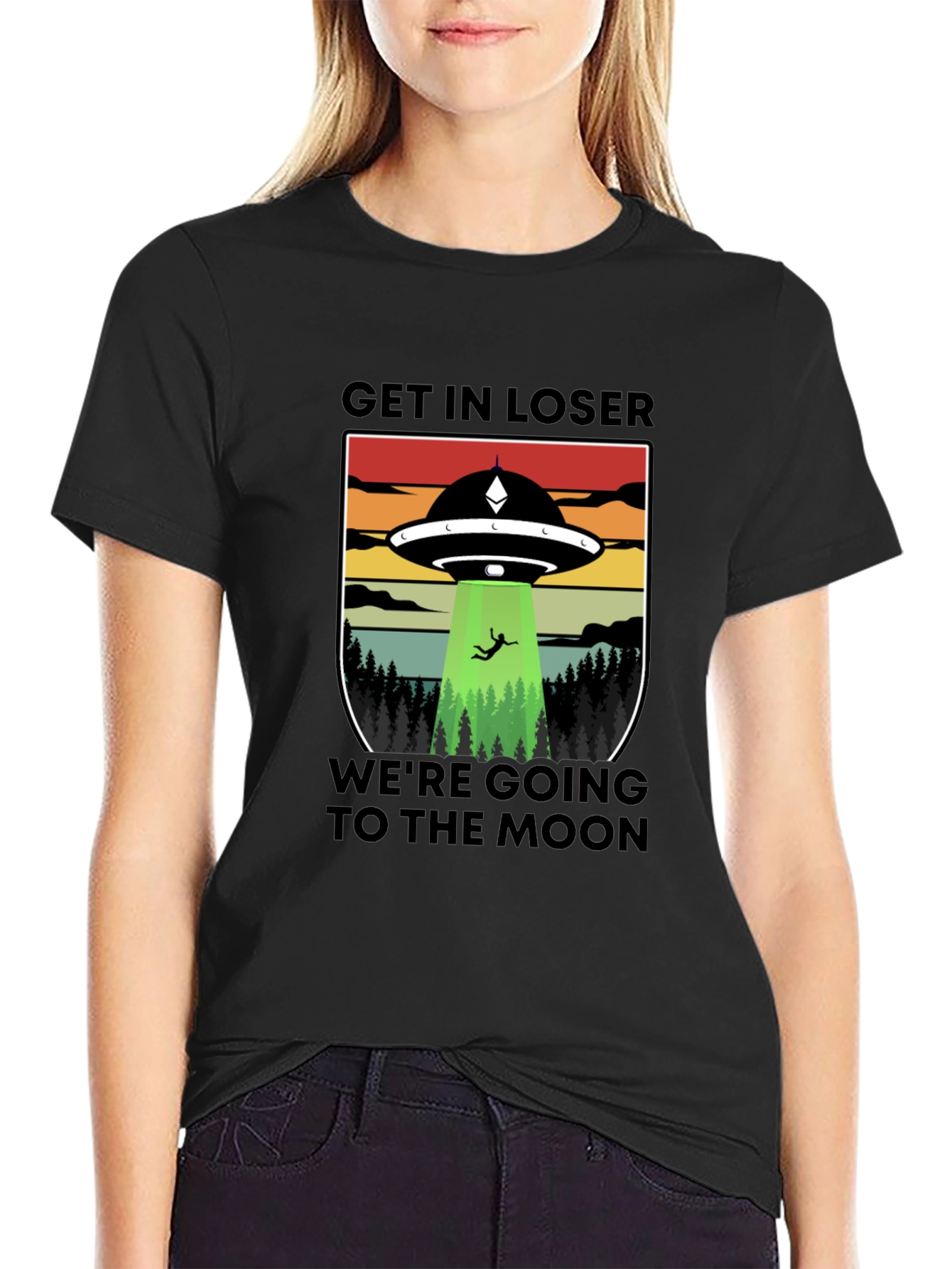 Get In Loser Were Going to the Moon T-Shirt