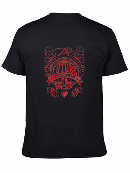 The Future Belongs To Those Who Dream Black T-Shirt