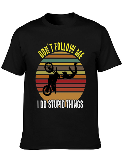 Dont Follow Me Dirt Bike T-Shirt