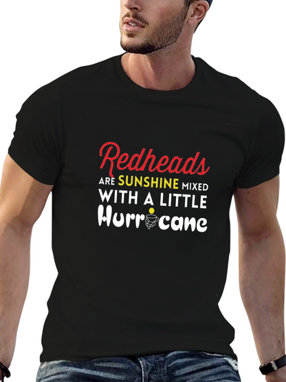 Redhead Sunshine Mixed with a Little Hurricane T-Shirt