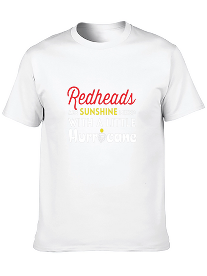 Redhead Sunshine Mixed with a Little Hurricane T-Shirt