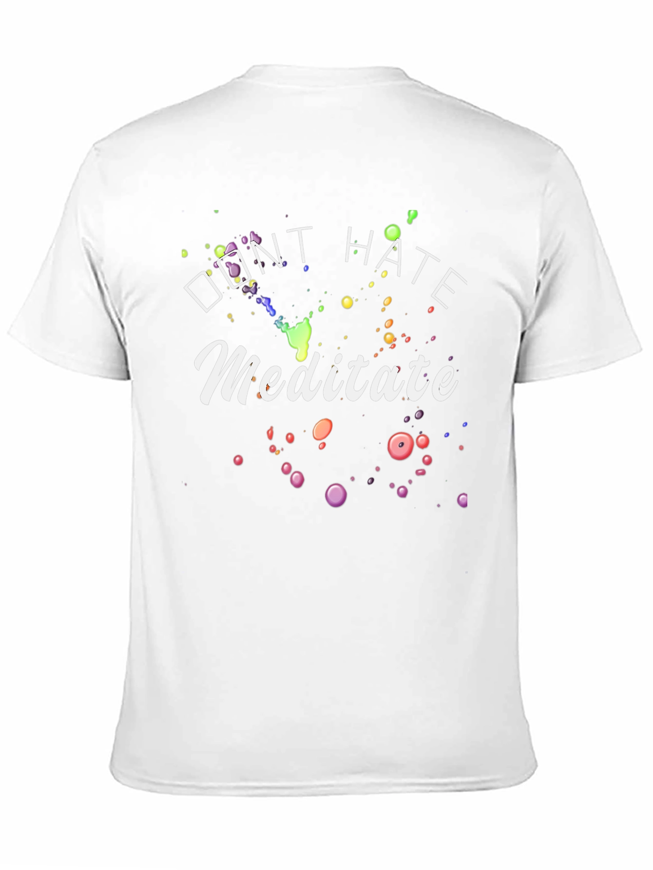 Dont Hate Meditate Graphic Tee