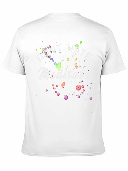 Dont Hate Meditate Graphic Tee