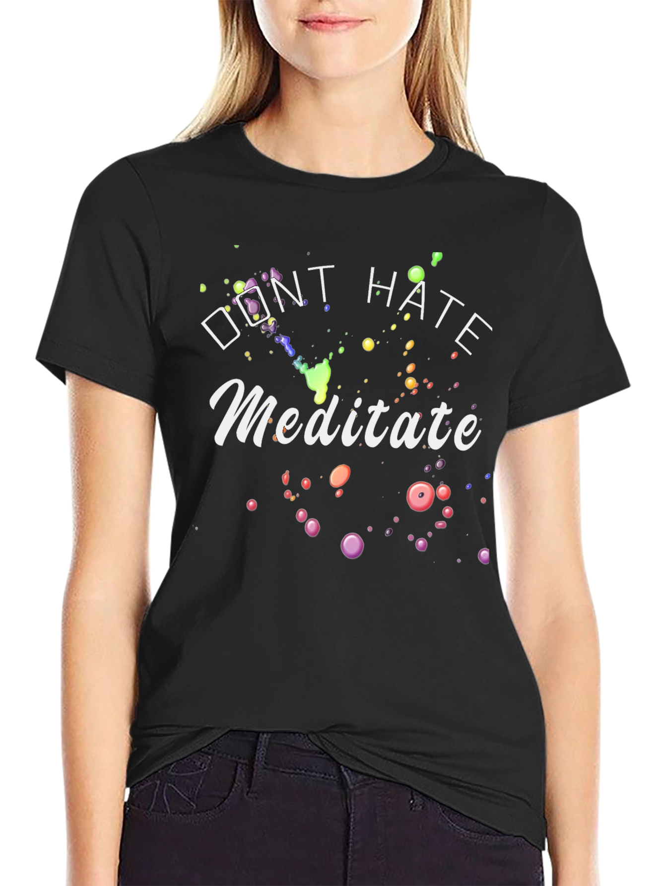 Dont Hate Meditate Graphic Tee