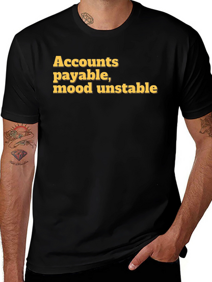 Accounts Payable Mood Unstable Graphic Tee