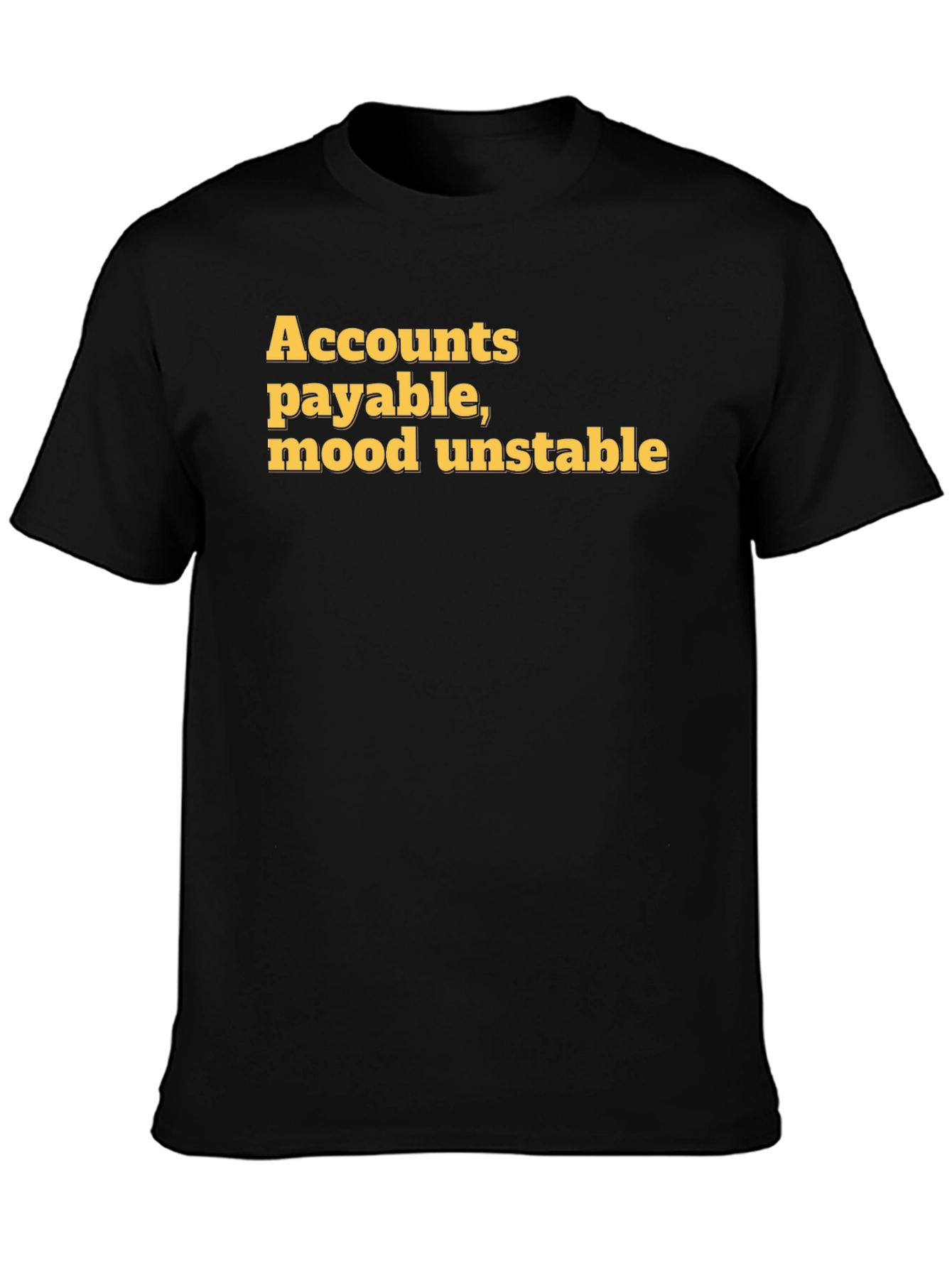 Accounts Payable Mood Unstable Graphic Tee