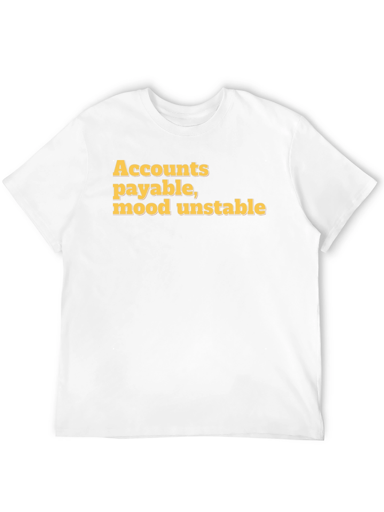 Accounts Payable Mood Unstable Graphic Tee