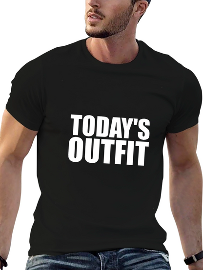Todays Outfit Tee - Bold Graphic T-Shirt