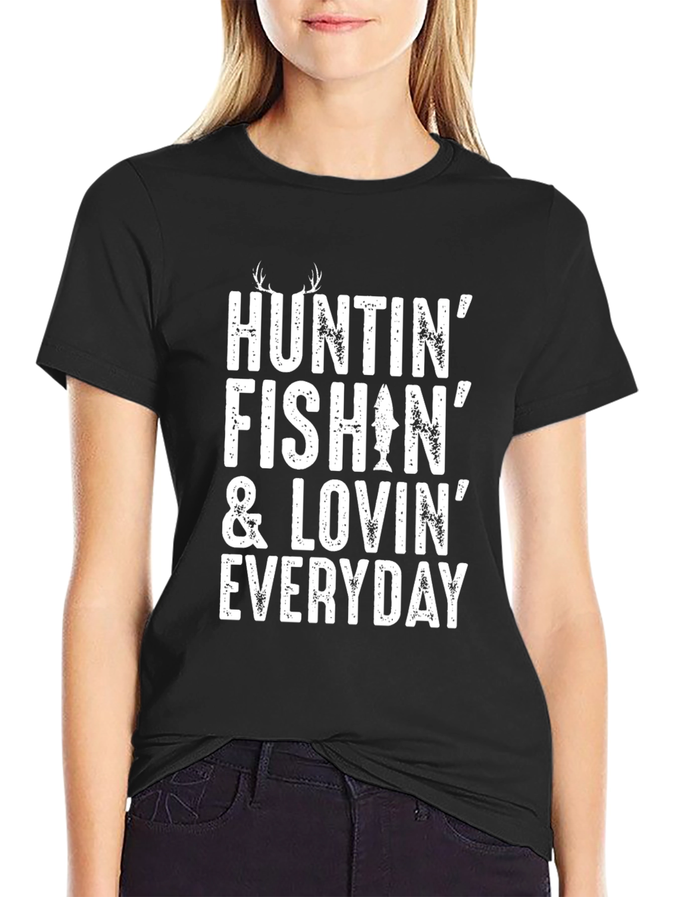 Huntin Fishin & Lovin Everyday T-Shirt