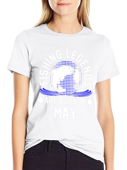 Fishing Legends Born in May T-Shirt