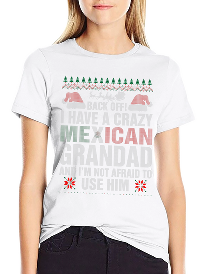 Crazy Mexican Grandad Holiday T-Shirt