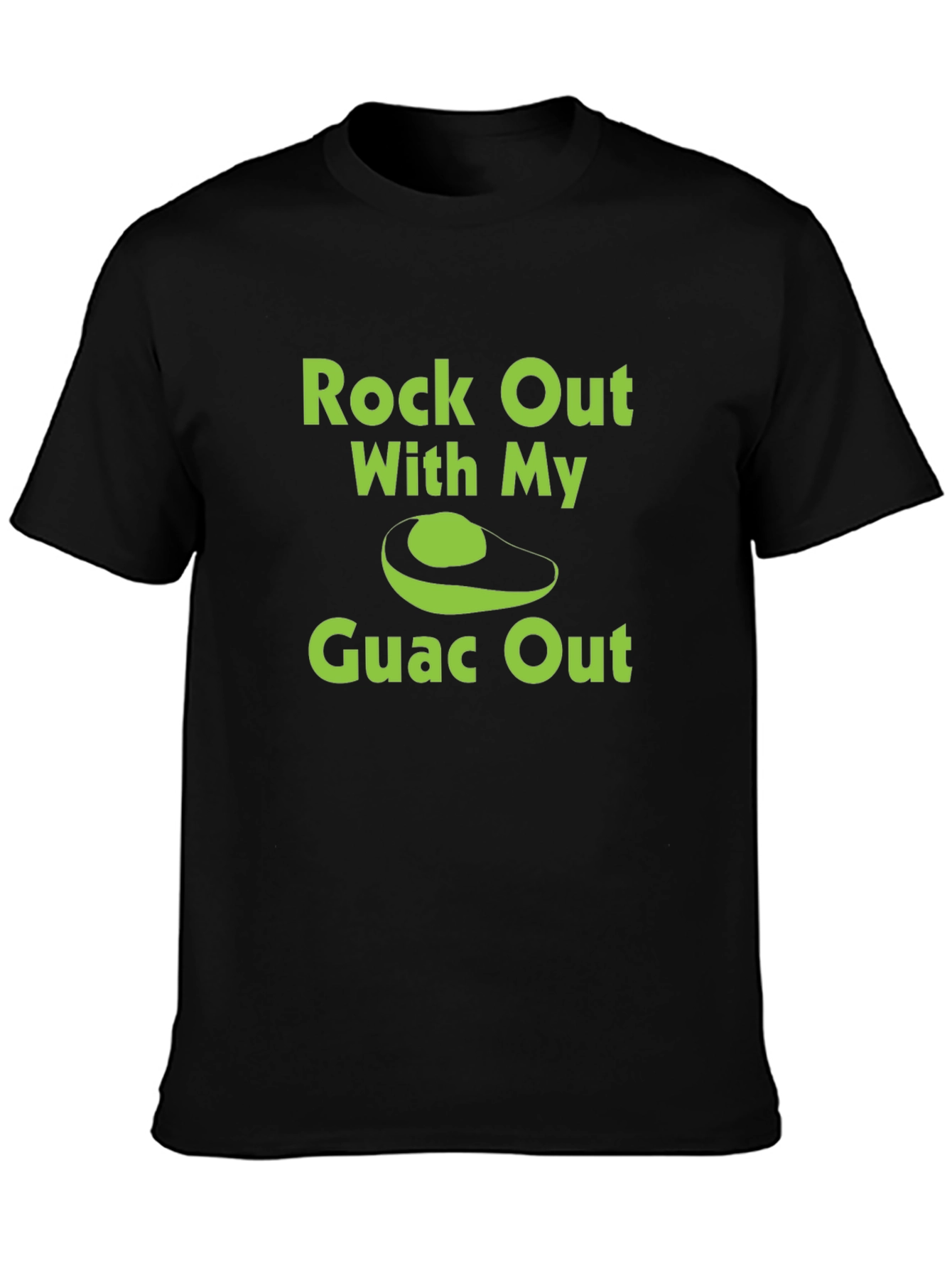 Rock Out With My Guac Out Avocado T-Shirt