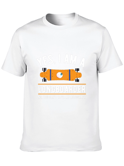 Funny Longboarder T-Shirt - Yes I am a Longboarder!