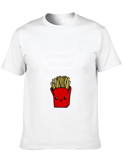 Exercise? Extra Fries T-Shirt - Funny Foodie Tee