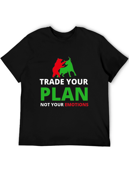Trade Your Plan Not Your Emotions T-Shirt
