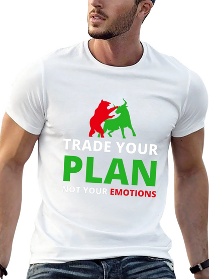 Trade Your Plan Not Your Emotions T-Shirt