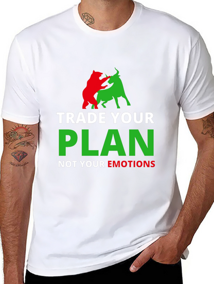 Trade Your Plan Not Your Emotions T-Shirt