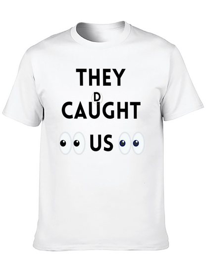 Caught! Novelty Graphic Tee - Soft Cotton Blend