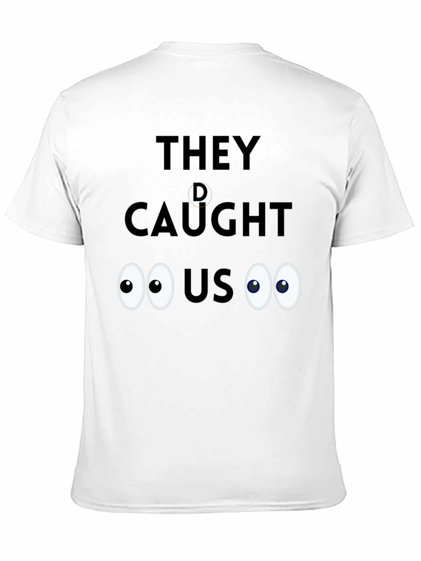Caught! Novelty Graphic Tee - Soft Cotton Blend