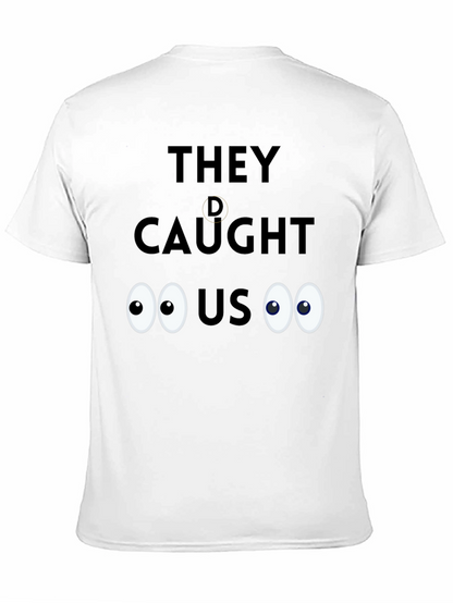 Caught! Novelty Graphic Tee - Soft Cotton Blend