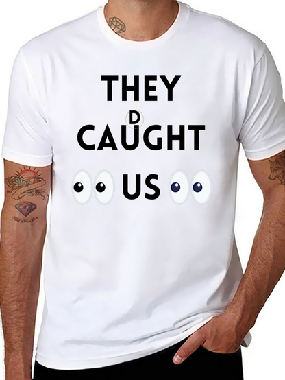 Caught! Novelty Graphic Tee - Soft Cotton Blend