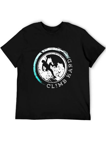 Climb Hard Graphic T-Shirt - Mountain Adventure Tee